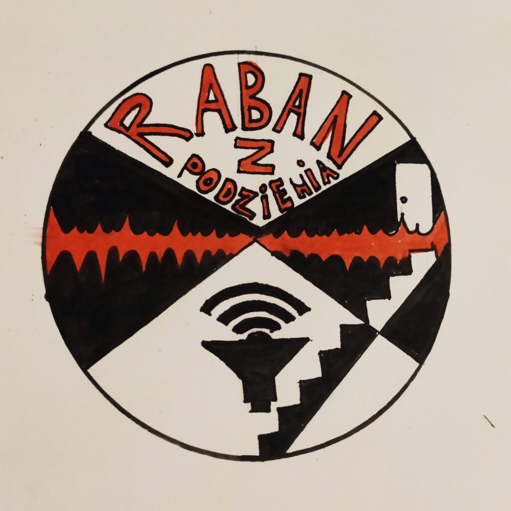 Logo audycji ,,Raban z podziemia"